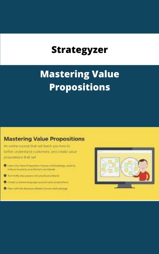 Strategyzer Mastering Value Propositions