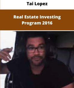 Tai Lopez Real Estate Investing Program