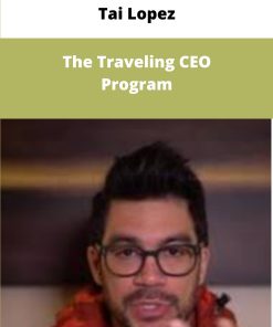 Tai Lopez The Traveling CEO Program