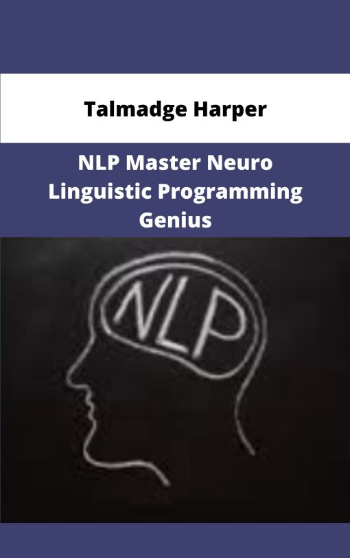 Talmadge Harper NLP Master Neuro Linguistic Programming Genius