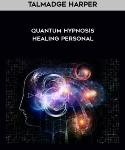 Talmadge Harper – Quantum Hypnosis Healing Personal | Available Now !