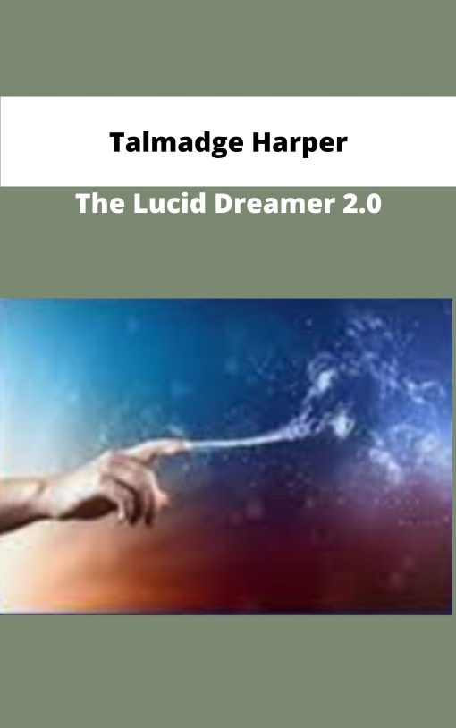 Talmadge Harper The Lucid Dreamer