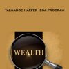 Talmadge Harper – Wealth Praxis Omega Program | Available Now !
