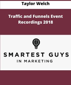 Taylor Welch Traffic and Funnels Event Recordings