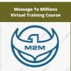 Ted McGrath Message To Millions Virtual Training Course