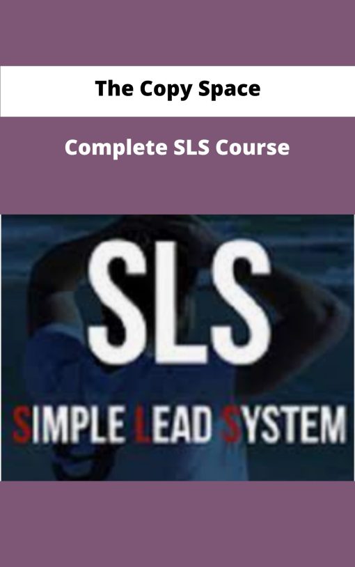 The Copy Space Complete SLS Course