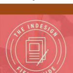 The InDesign Field Guide | Available Now !
