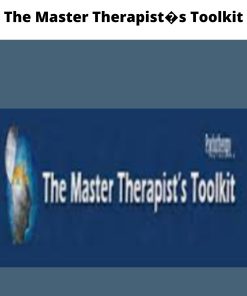 The Master Therapist�s Toolkit
