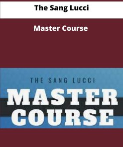The Sang Lucci Master Course