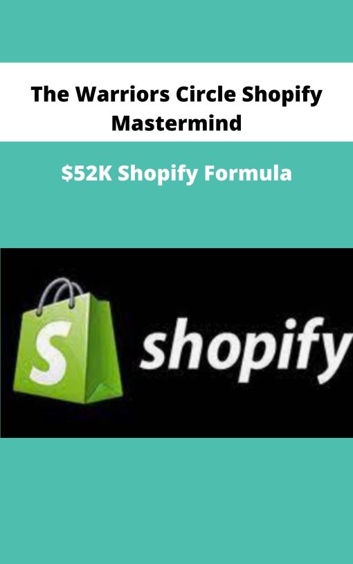 The Warriors Circle Shopify Mastermind K Shopify Formula