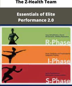 The Z Health Team Essentials of Elite Performance