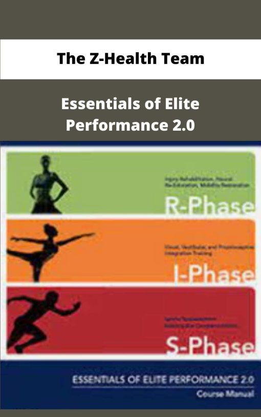 The Z Health Team Essentials of Elite Performance