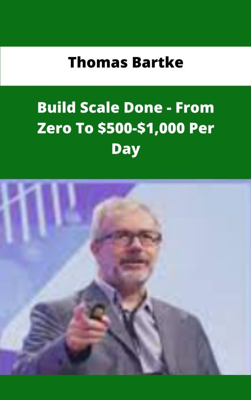 Thomas Bartke Build Scale Done From Zero To Per Day