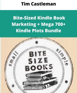 Tim Castleman Bite Sized Kindle Book Marketing Mega Kindle Plots Bundle