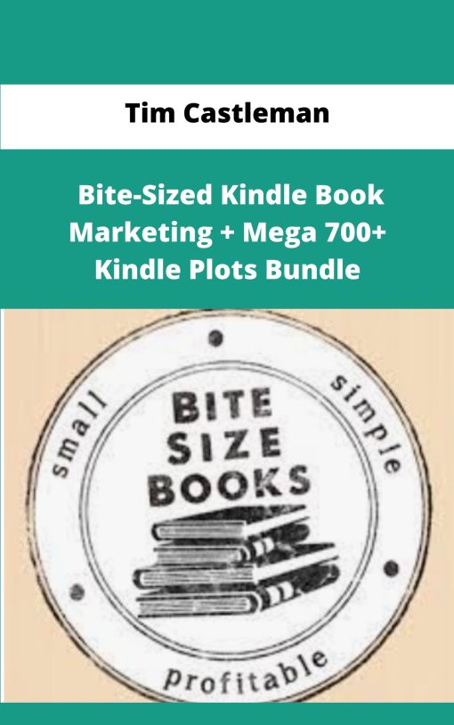 Tim Castleman Bite Sized Kindle Book Marketing Mega Kindle Plots Bundle