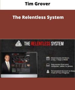 Tim Grover The Relentless System