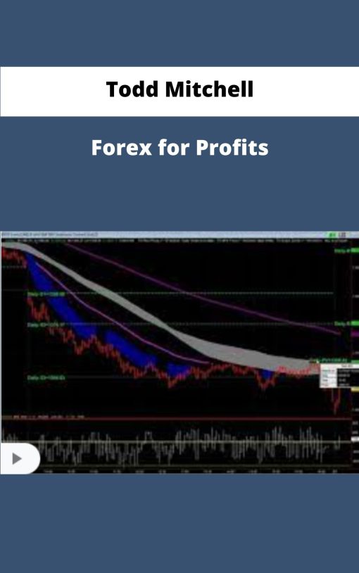 Todd Mitchell Forex for Profits