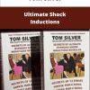 Tom Silver Ultimate Shock Inductions