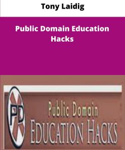 Tony Laidig Public Domain Education Hacks