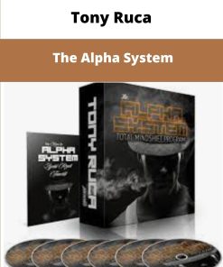 Tony Ruca The Alpha System