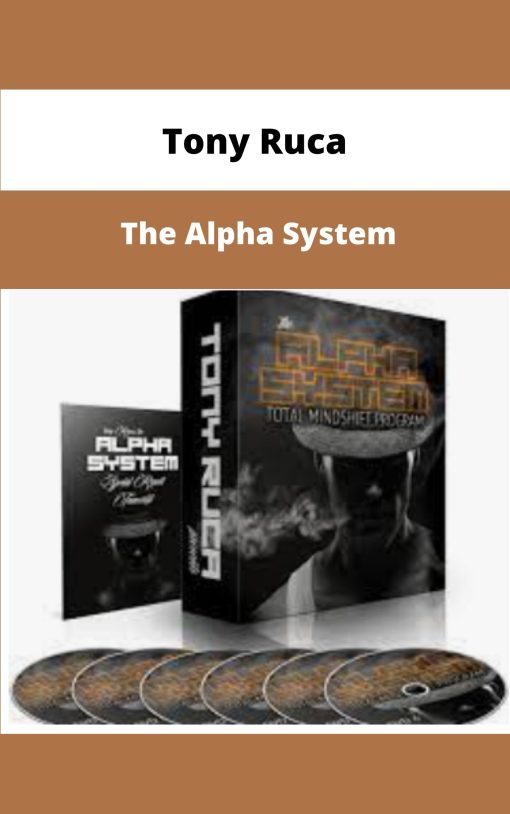 Tony Ruca The Alpha System