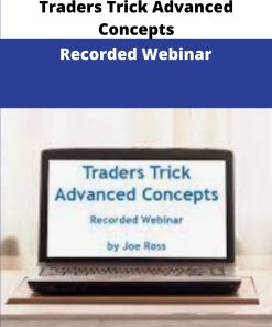 Traders Trick Advanced Concepts Recorded Webinar