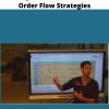 Trading With Price Ladder And Order Flow Strategies