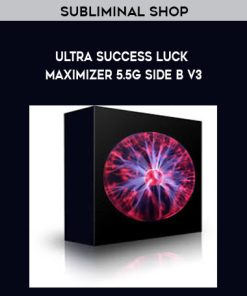 Subliminal Shop – Ultra Success Luck Maximizer 5.5G Side B V3 | Available Now !