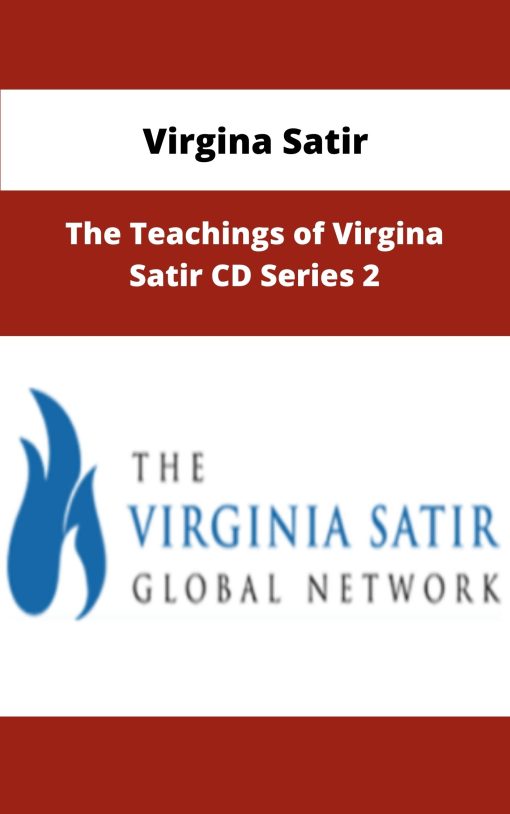 Virgina Satir The Teachings of Virgina Satir CD Series