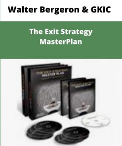 Walter Bergeron GKIC The Exit Strategy MasterPlan