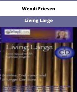 Wendi Friesen Living Large