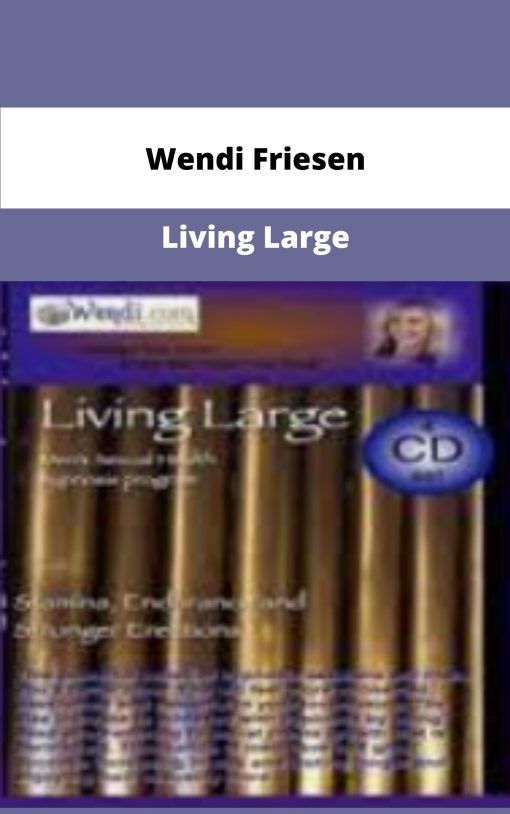 Wendi Friesen Living Large