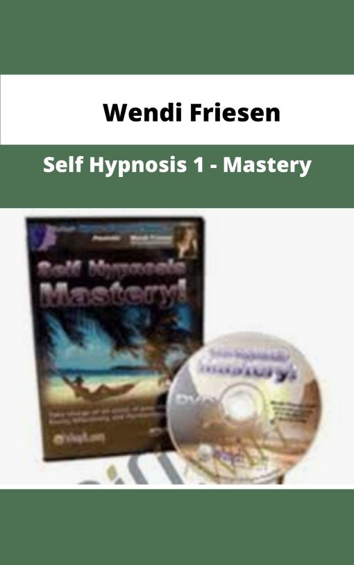 Wendi Friesen Self Hypnosis Mastery