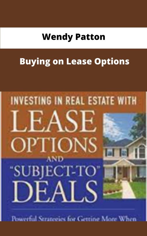 Wendy Patton Buying on Lease Options