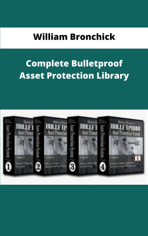 William Bronchick Complete Bulletproof Asset Protection Library
