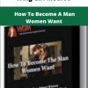 Wing Girl Method How To Become A Man Women Want