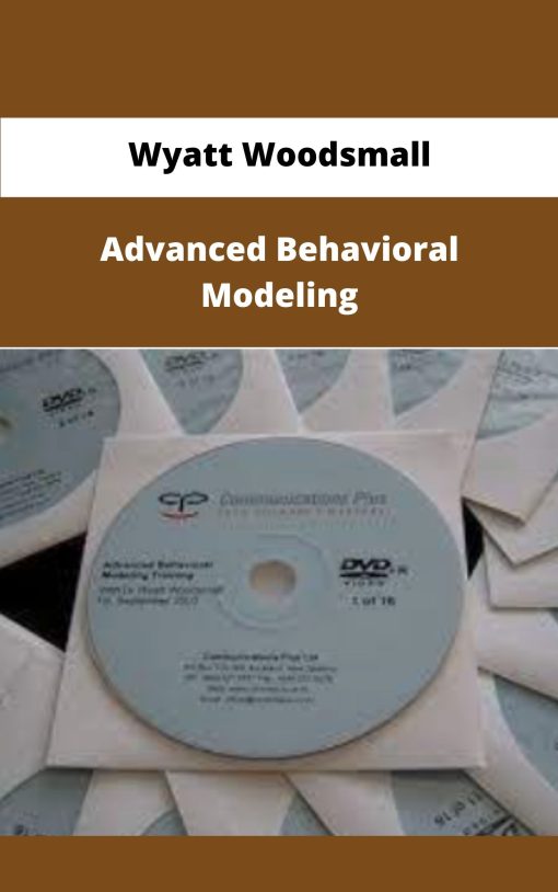 Wyatt Woodsmall Advanced Behavioral Modeling