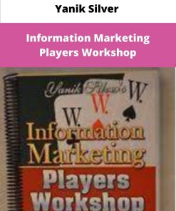 Yanik Silver Information Marketing Players Workshop