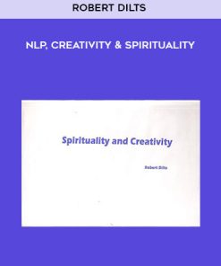 Robert Dilts – NLP, Creativity & Spirituality | Available Now !