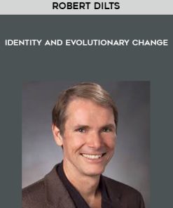Robert Dilts – Identity and Evolutionary Change | Available Now !