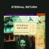 Roger Woolger – ETERNAL RETURN | Available Now !