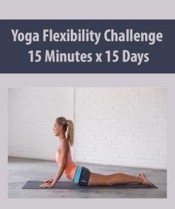 Yoga Flexibility Challenge 15 Minutes x 15 Days | Available Now !