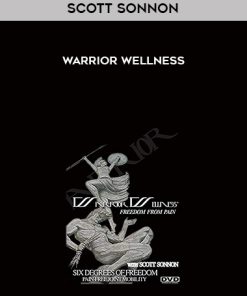 Scott Sonnon – Warrior Wellness | Available Now !