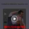 Senshido – Combative Strength Training 1 & 2 | Available Now !