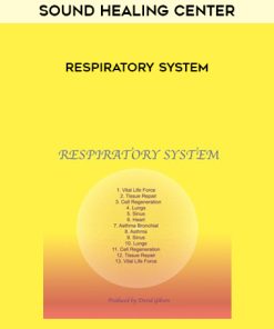 Sound Healing Center – Respiratory System | Available Now !