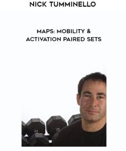 Nick Tumminello – MAPS: Mobility & Activation Paired Sets | Available Now !