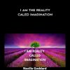 Neville Goddard – I AM the Reality Caled Imagination | Available Now !