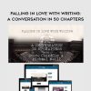 Michael Neil – Falling in Love with Writing: A Conversation in 50 Chapters | Available Now !