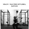 Health – Pain Free Kettlebell Method – Uve Workshop (Compressed) | Available Now !