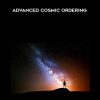 Bradley Thompson – Advanced Cosmic Ordering | Available Now !